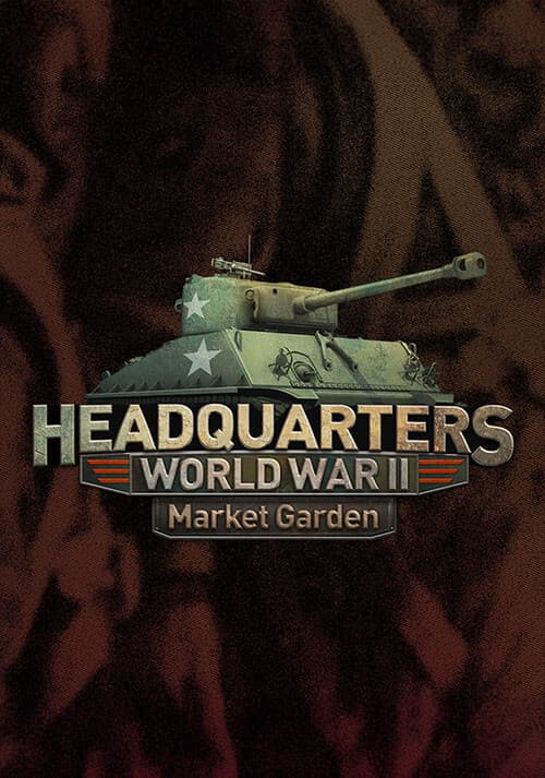 Headquarters World War II: Market Garden
