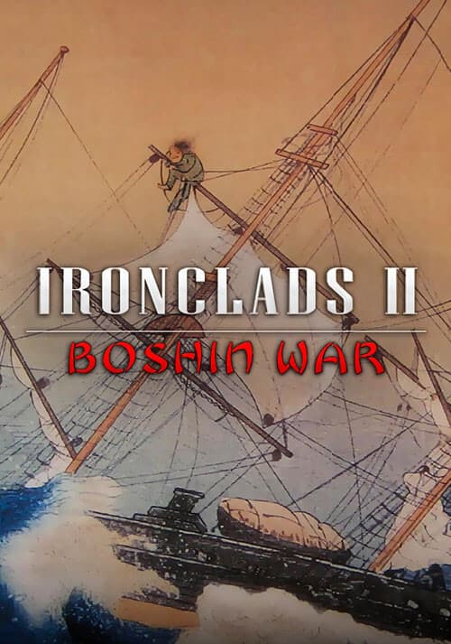 Ironclads 2: Boshin War