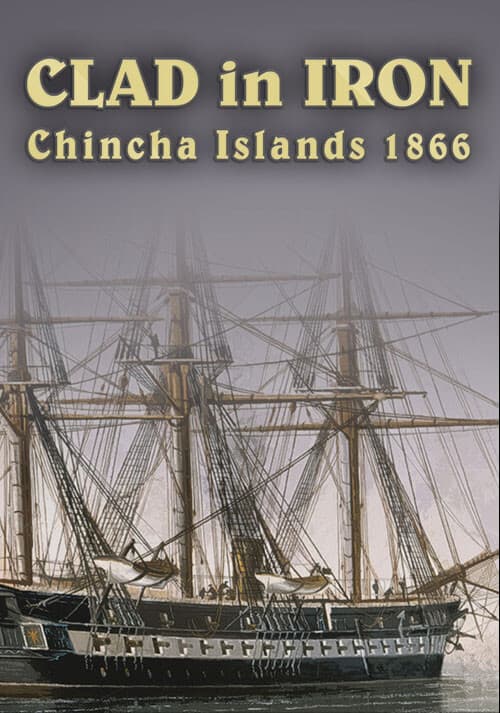 Clad in Iron: Chincha Islands 1866