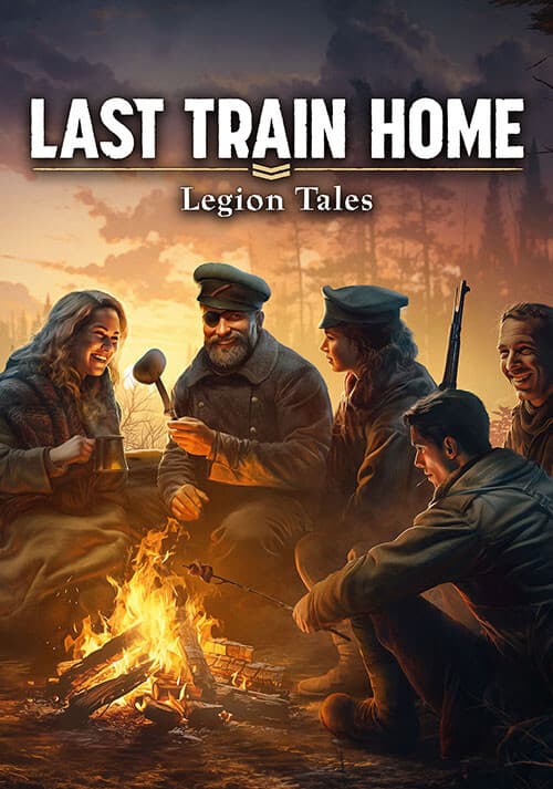 Last Train Home - Legion Tales