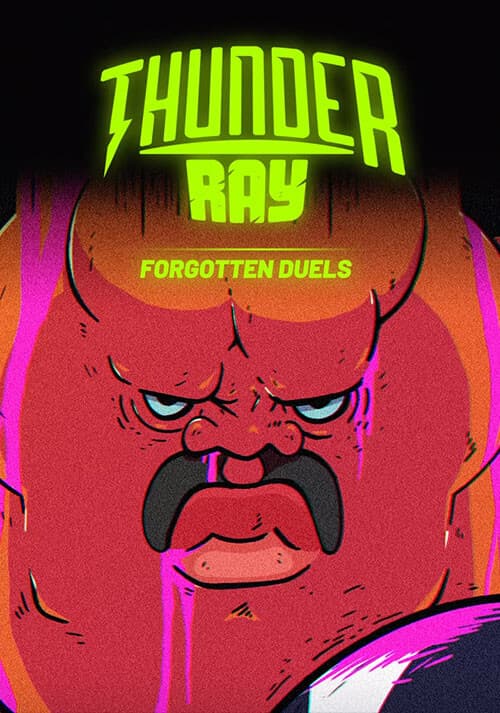 Thunder Ray - Forgotten Duels