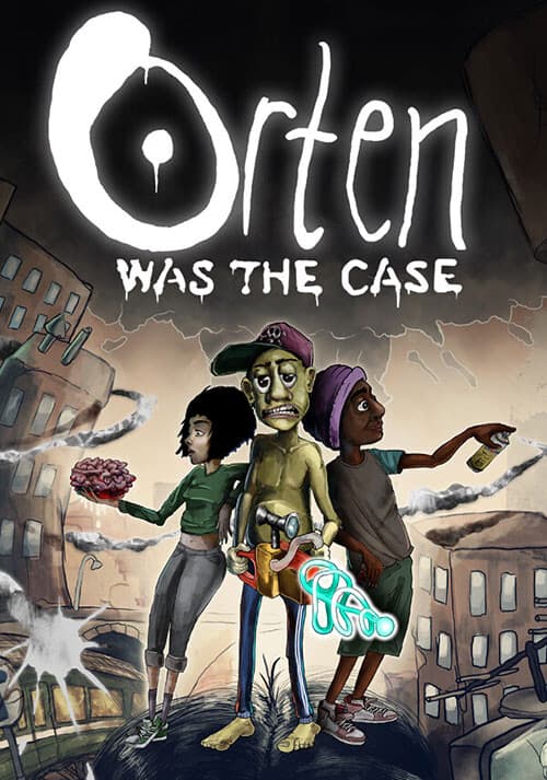 Orten Was The Case