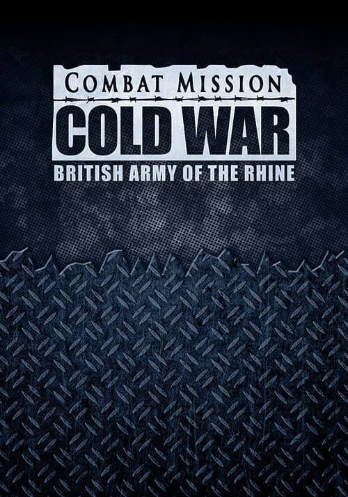 Combat Mission Cold War - British Army of the Rhine