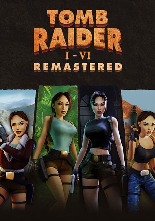 Tomb Raider I-VI