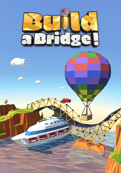 Build a Bridge!
