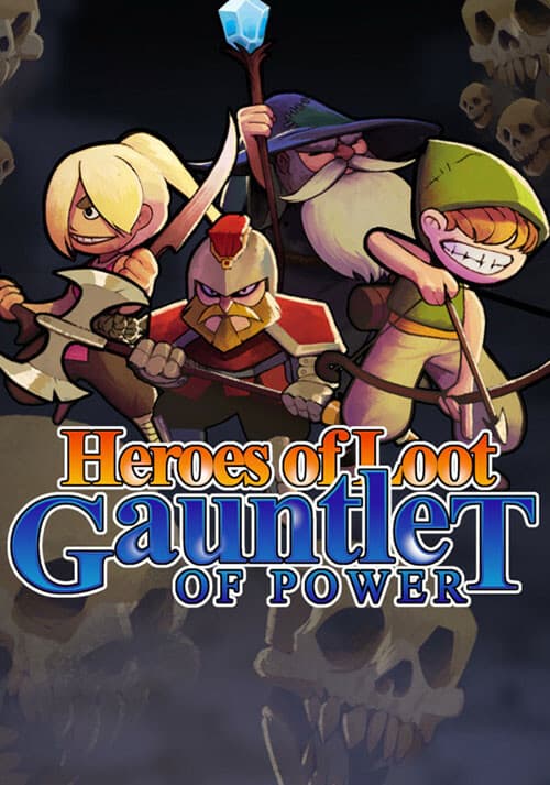 Heroes Of Loot: Gauntlet Of Power