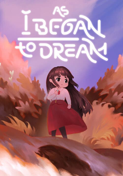 As I Began to Dream