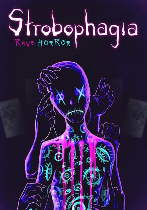 Strobophagia Rave Horror