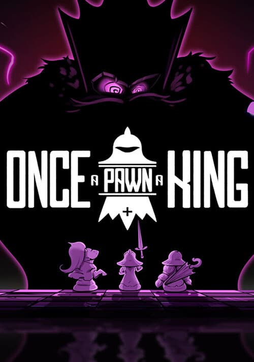 Once a Pawn a King