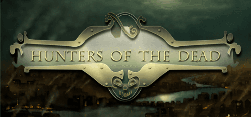 Hunters Of The Dead
