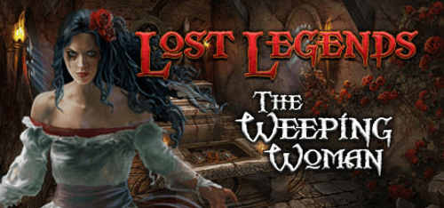 Lost Legends The Weeping Woman Collector's Edition