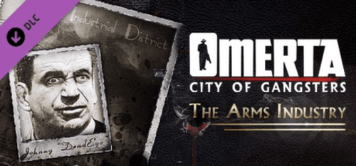 Omerta City of Gangsters The Arms Industry