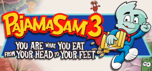 Pajama Sam 3 You Are What You Eat From Your Head To Your Feet