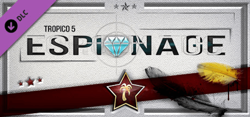 Tropico 5 Espionage