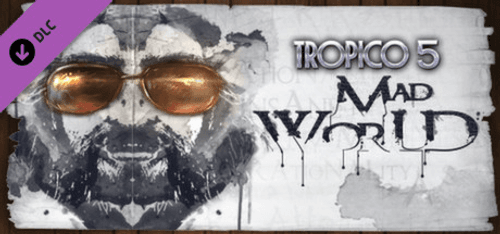 Tropico 5 Mad World