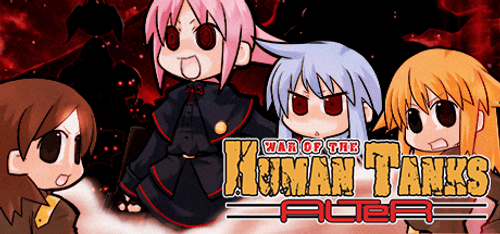 War of the Human Tanks ALTeR