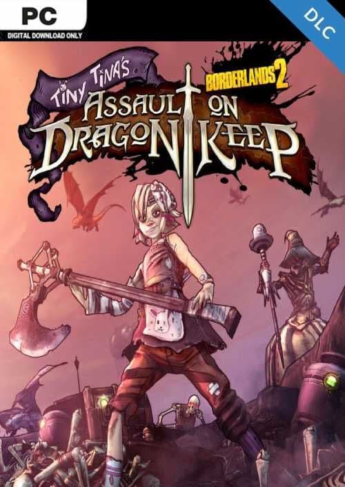 Borderlands 2 Tiny Tina's Assault on Dragon Keep PC - DLC