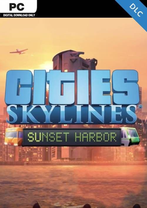 Cities: Skylines - Sunset Harbor