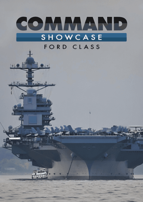 Command: Showcase - Ford Class PC - DLC