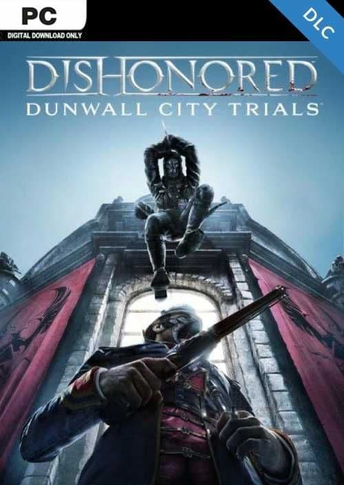 Dishonored Dunwall City Trials