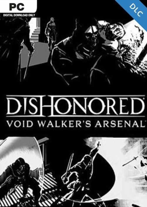 Dishonored Void Walkers Arsenal PC - DLC