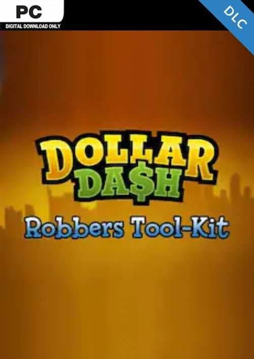 Dollar Dash Robber's Toolkit
