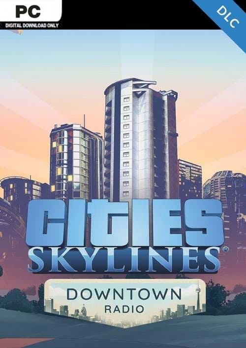 Cities: Skylines - Downtown Radio