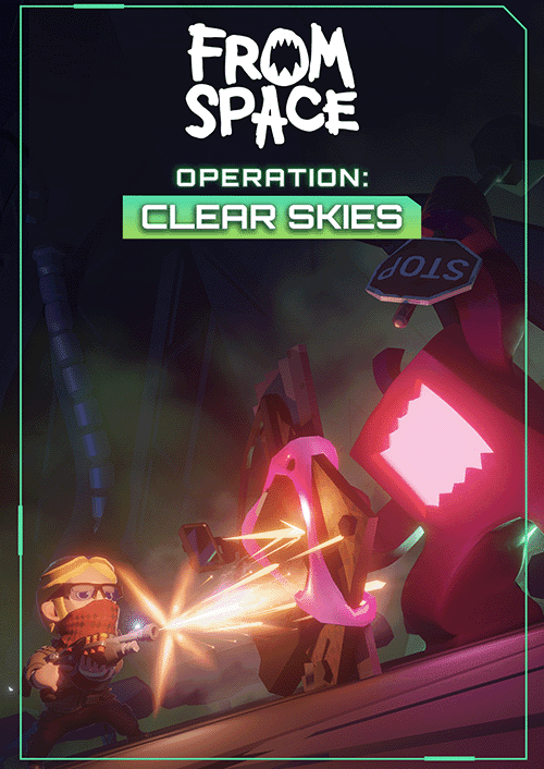From Space - Operation Clear Skies PC - DLC