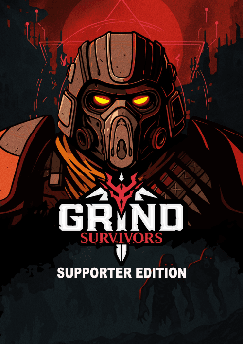 Grind Survivors Supporter Edition