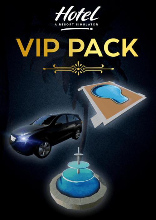 Hotel: A Resort Simulator VIP Pack PC - DLC