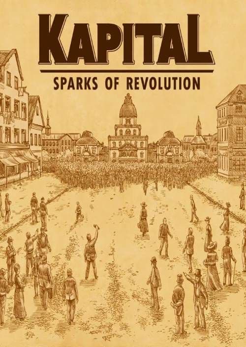 Kapital: Sparks of Revolution