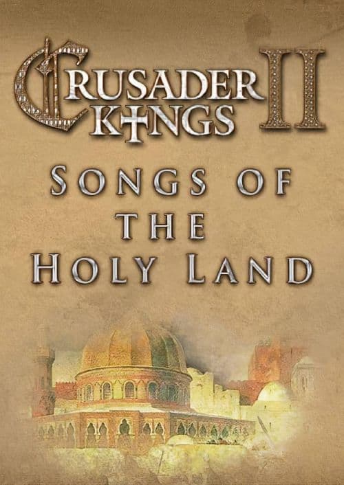 Crusader Kings II: Songs of the Holy Land PC - DLC
