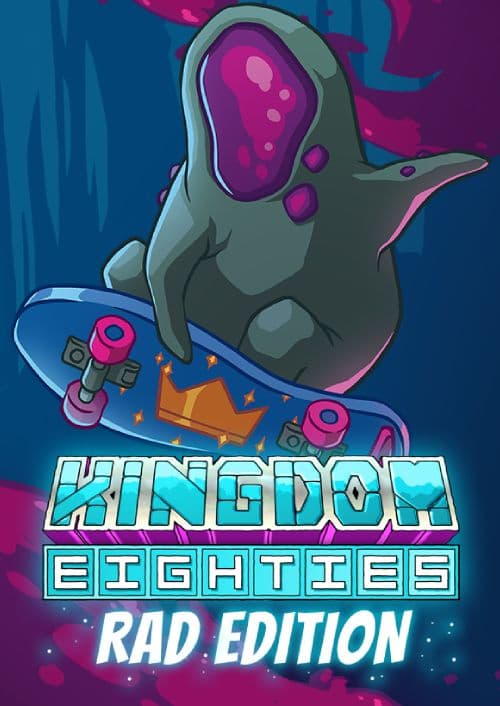 Kingdom Eighties Rad Edition