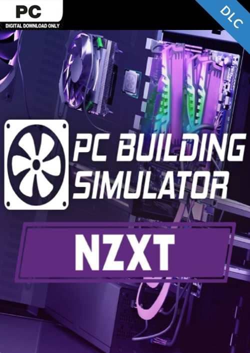 PC Building Simulator - NZXT Workshop