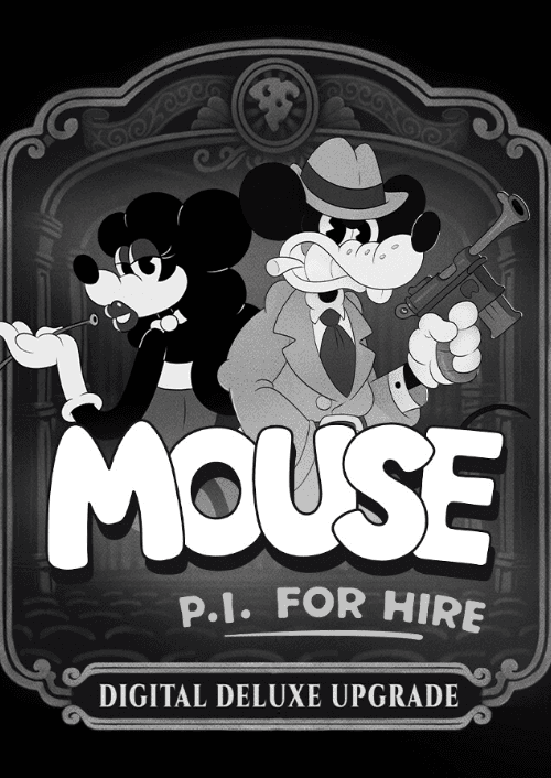 MOUSE: P.I. For Hire Digital Deluxe Upgrade