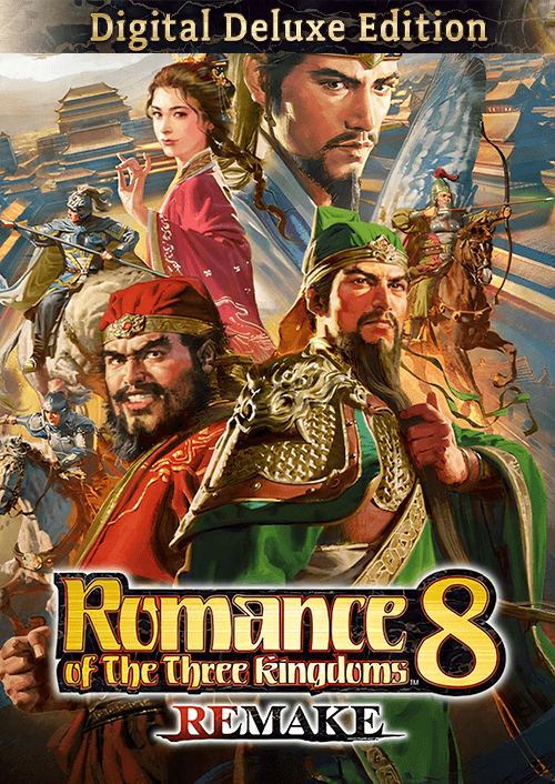 ROMANCE OF THE THREE KINGDOMS 8 REMAKE Digital Deluxe Edition