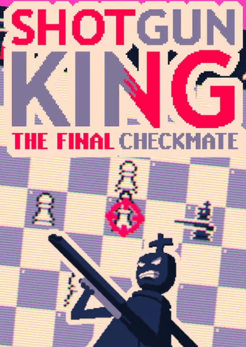 Shotgun King: The Final Checkmate PC (Europe & UK)