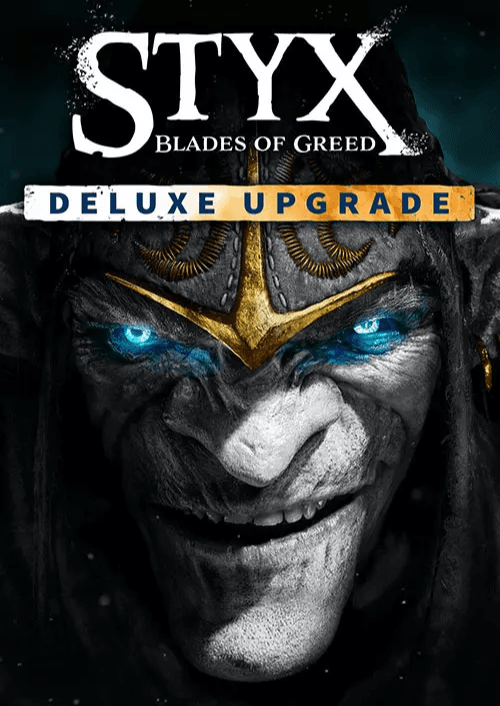 Styx: Blades of Greed - Deluxe Upgrade PC - DLC