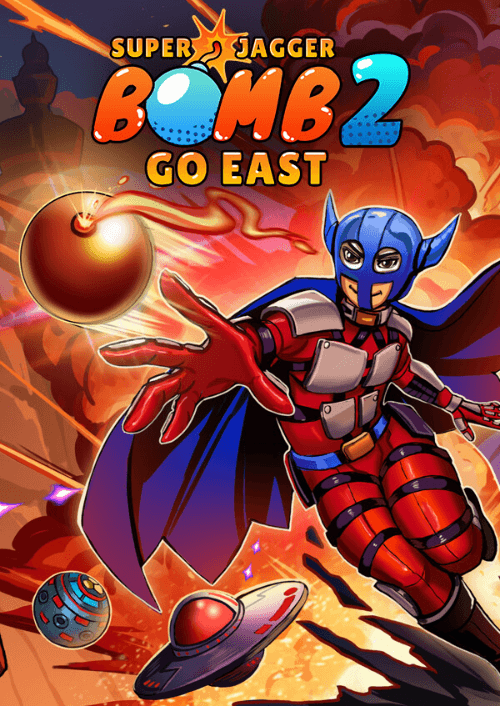Super Jagger Bomb 2: Go East