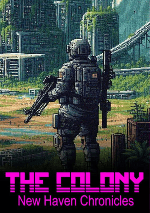 The Colony: New Haven Chronicles