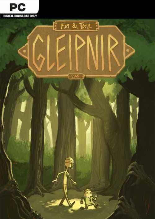 Tiny and Tall: Gleipnir