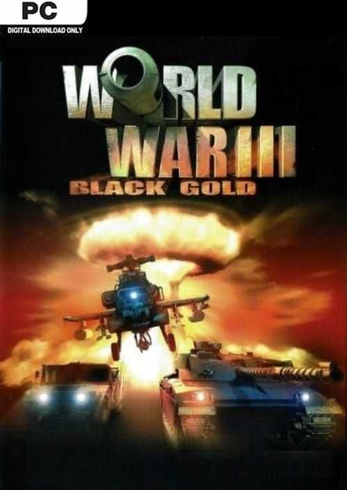 World War III: Black Gold