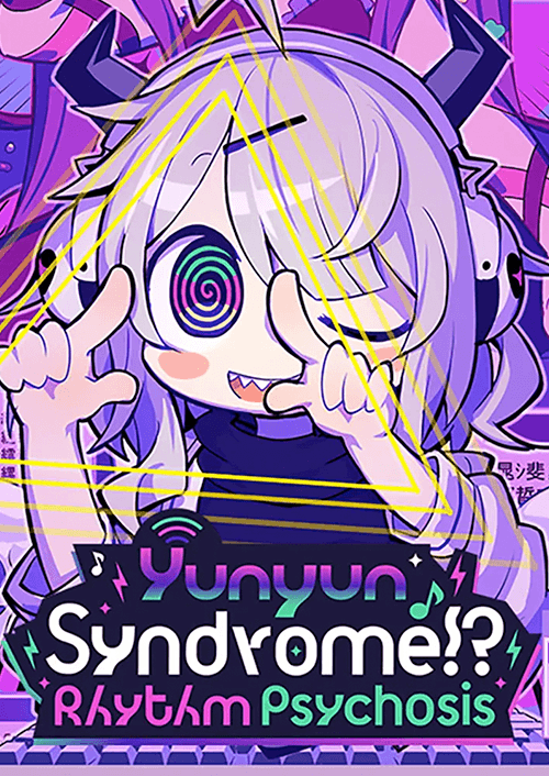 Yunyun Syndrome!? Rhythm Psychosis
