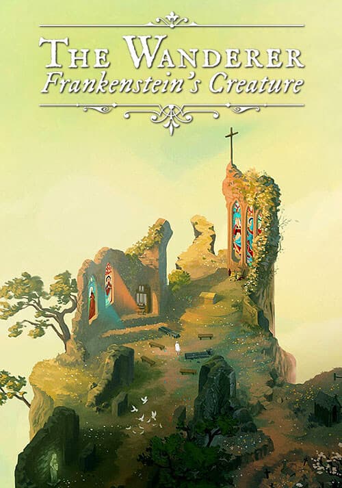 The Wanderer: Frankenstein's Creature
