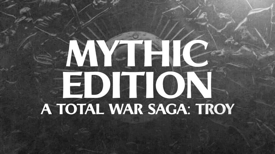 Total War Saga: TROY Mythic Edition