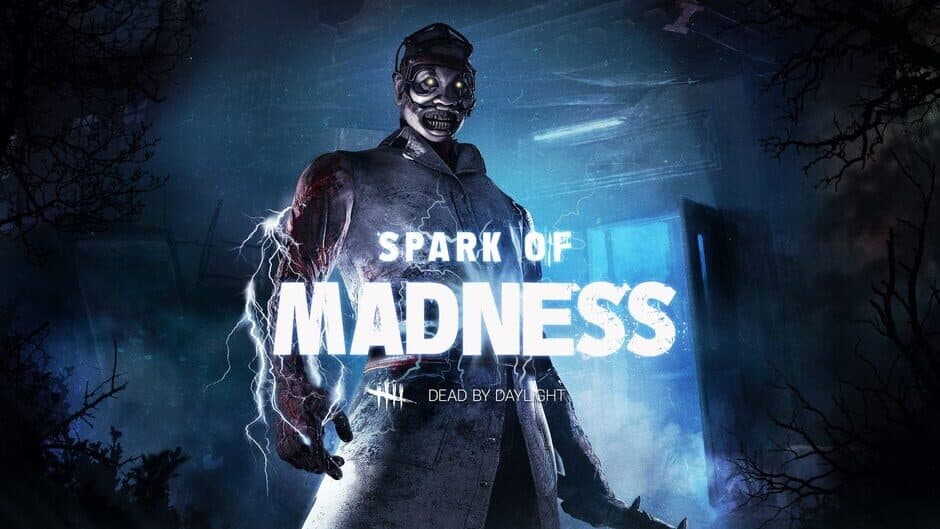 Dead by Daylight: Spark of Madness Chapter