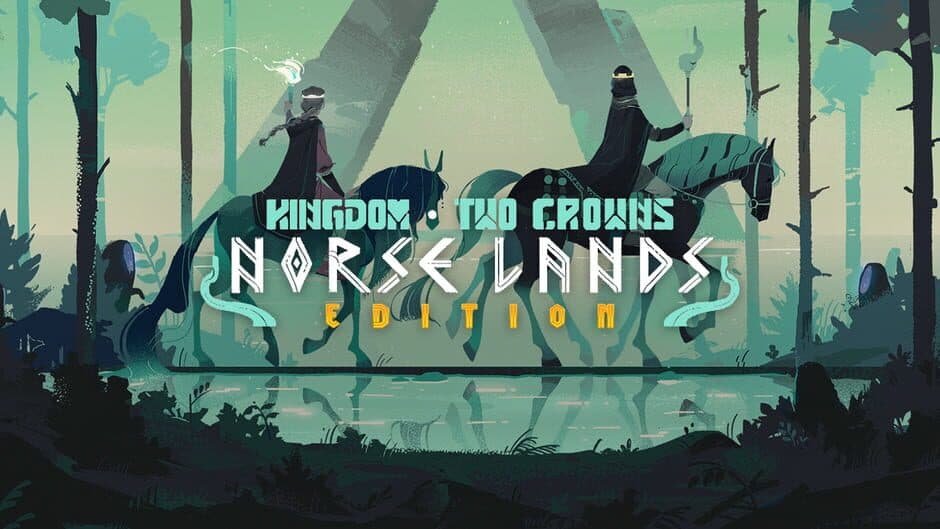 Kingdom Two Crowns: Norse Lands Edition