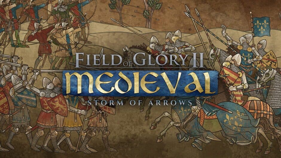 Field of Glory II: Medieval - Storm of Arrows