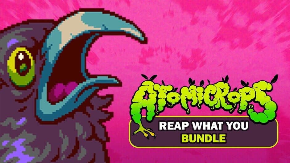 Atomicrops - Reap What You Bundle