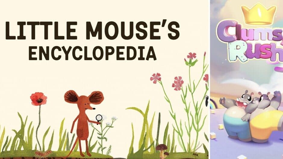 Little Mouse's Encyclopedia + Clumsy Rush